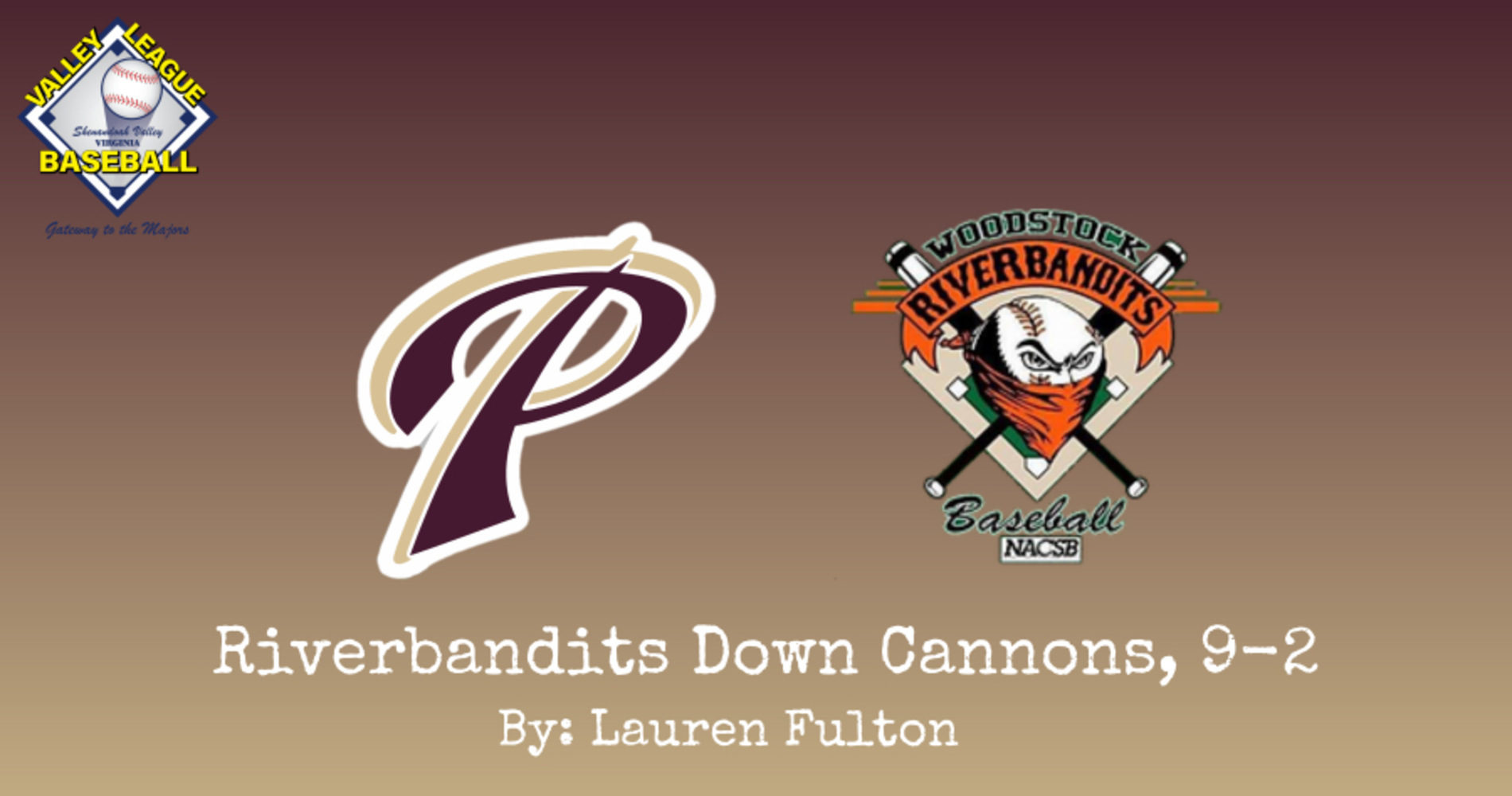 Cannons Fall to Riverbandits, 9-2