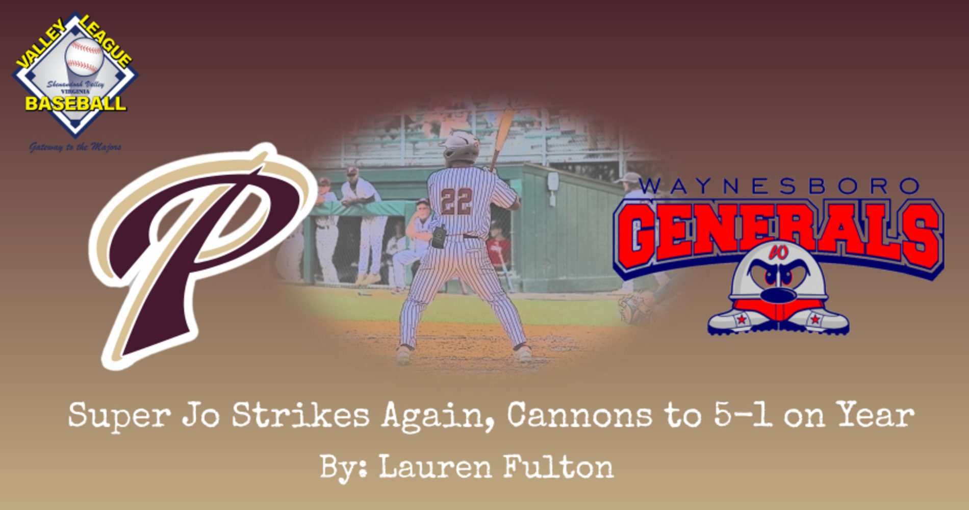 “Super Jo” Strikes Again as Cannons outlast Generals in 10 innings